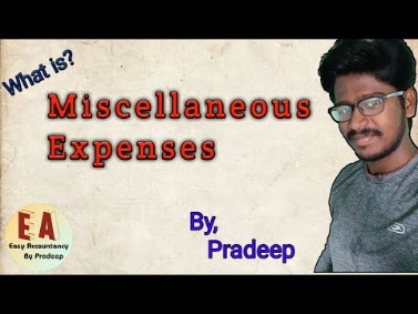 what are miscellaneous expenses?
